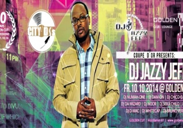 DJ Jazzy Jeff | x | Golden Cut Hamburg