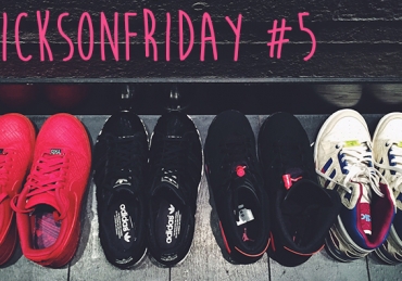 [Recap] #KicksOnFriday #5